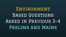 Environment Questions UPSC IAS Prelims and Mains