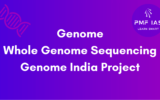 Genome - Whole Genome Sequencing - Genome India Project