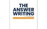 The Answer Writing Manual for UPSC Civil Services & State PSC Examinations