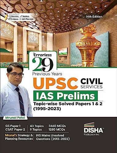 29 Previous Years UPSC Civil Services IAS Prelims Topic-wise Solved Papers 1 & 2 (1995 - 2023) 14th Edition | General Studies & Aptitude (CSAT) PYQs Question Bank |