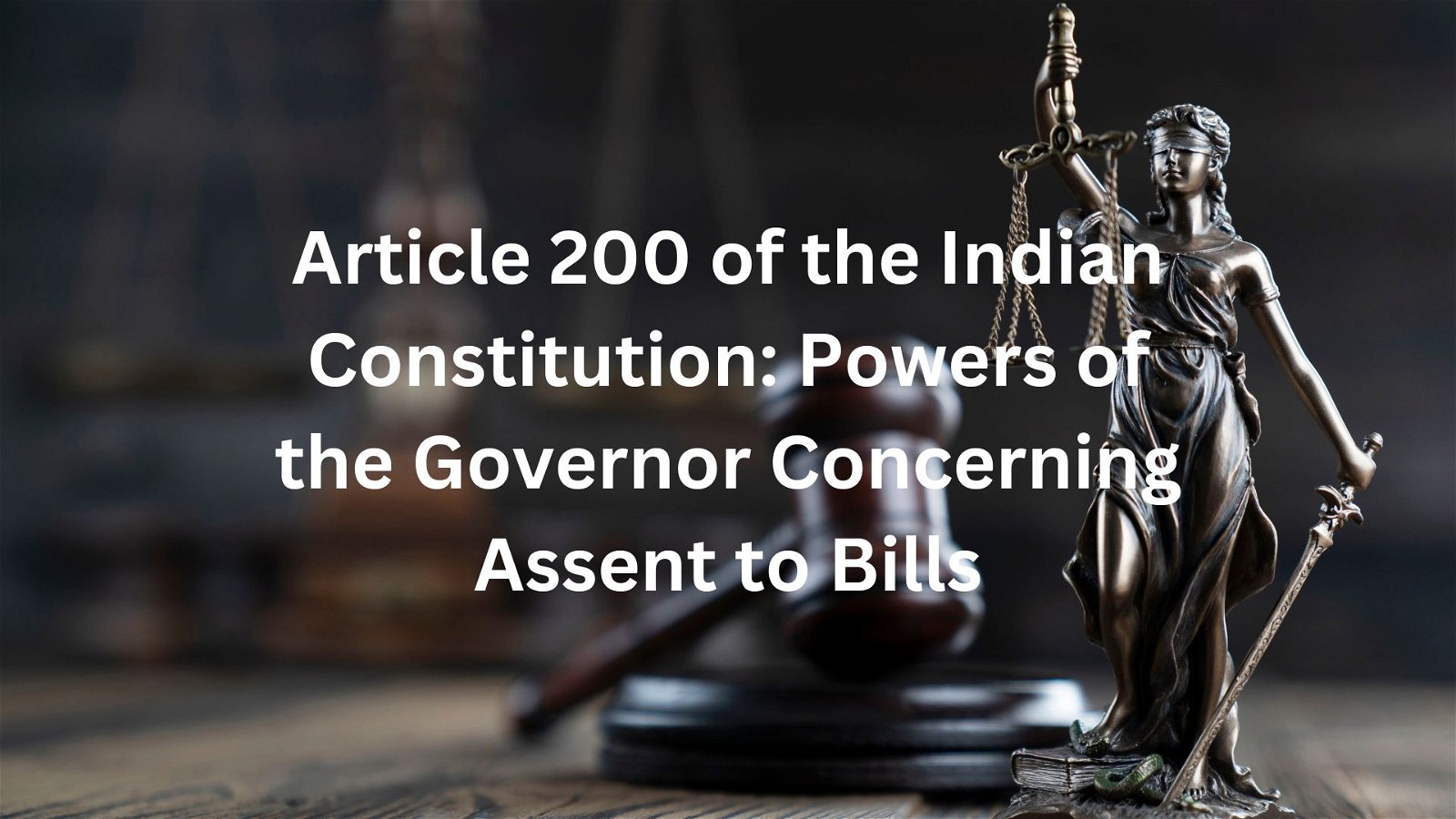 Article of the Indian Constitution Powers of the Governor Concerning Assent to Bills