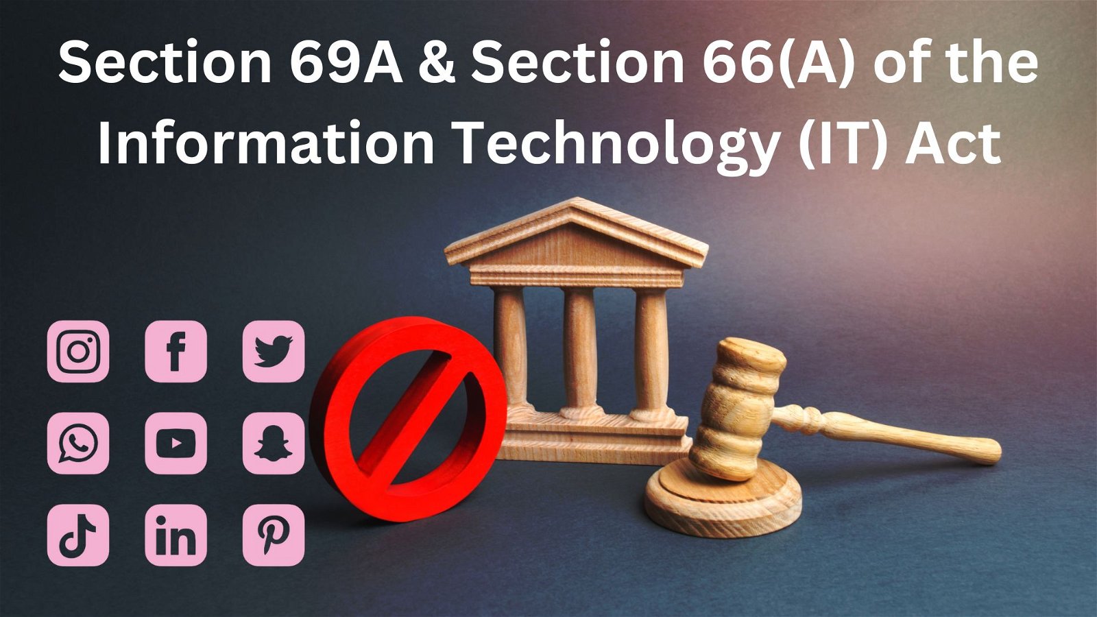 Section A & Section (A) of the Information Technology (IT) Act