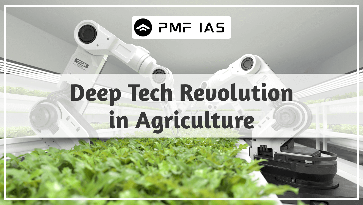 Deep Tech Revolution in Agriculture