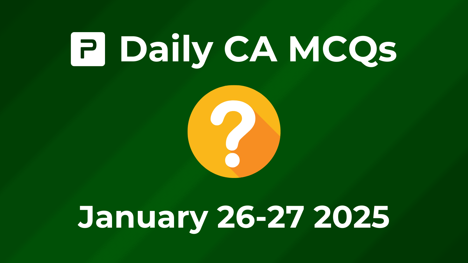 PMF IAS Daily Prelims Questions ()