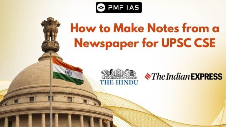 How to Make Notes from a Newspaper for UPSC CSE